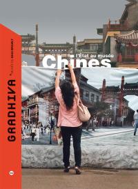 Gradhiva au Musée du quai Branly-Jacques Chirac : revue d'histoire et d'archives de l'anthropologie, n° 16. Chine : l'Etat au musée