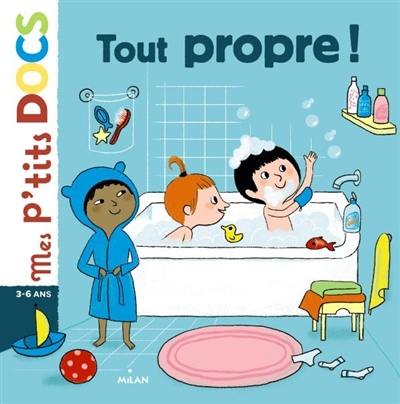 Tout propre !
