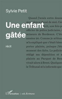 Une enfant gâtée