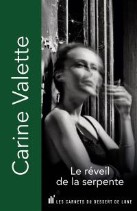 Le réveil de la serpente
