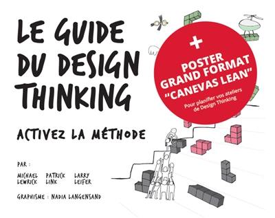 Le guide du design thinking + poster : coffret Le guide du design thinking + poster : coffret