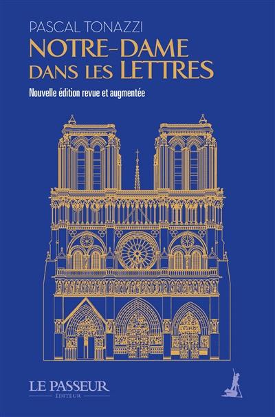 Notre-Dame dans les lettres Notre-Dame dans les lettres