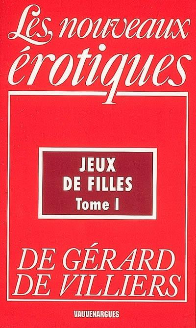 Jeux de filles. Vol. 1 Jeux de filles. Vol. 1