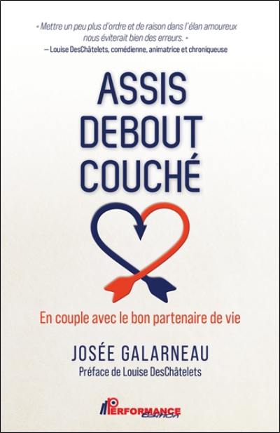 Assis Debout Couché : En couple avec le bon partenaire de vie