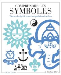 Comprendre les symboles : tout sur la signification des symboles dans l'art Comprendre les symboles : tout sur la signification des symboles dans l'art