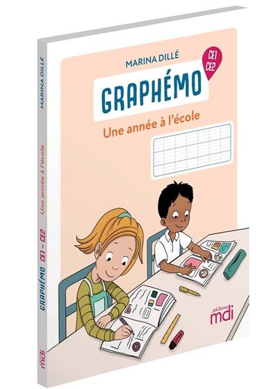 Graphémo CE1, CE2 : une année à l'école