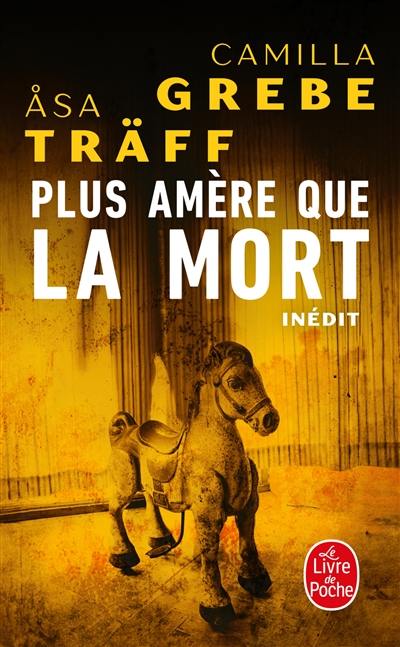 Siri Bergman. Vol. 2. Plus amère que la mort Siri Bergman. Vol. 2. Plus amère que la mort