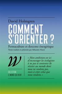 Comment s'orienter ? : permaculture et descente énergétique