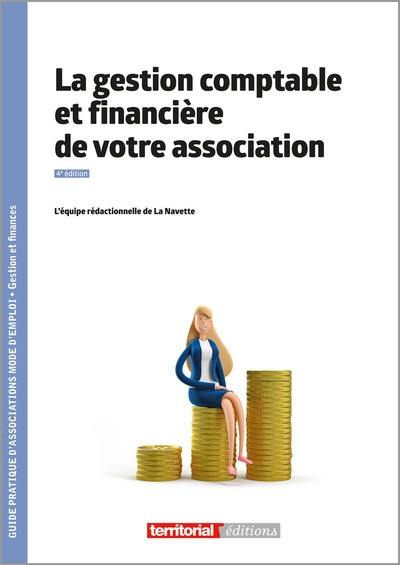 La gestion comptable et financière de votre association La gestion comptable et financière de votre association