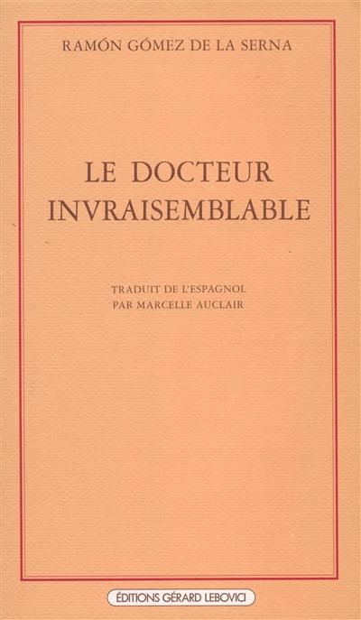 Le Docteur invraisemblable