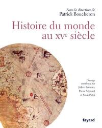 Histoire du monde au XVe siècle Histoire du monde au XVe siècle