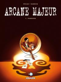 Arcane majeur. Vol. 1. Pandora