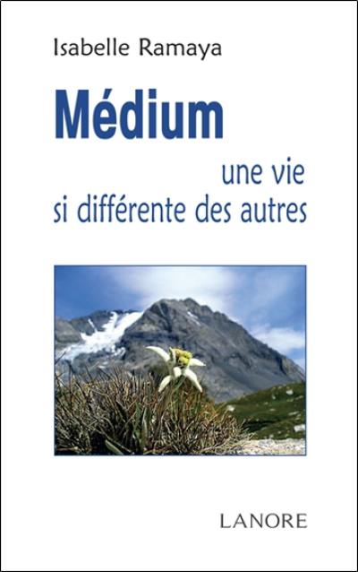 Médium : une vie si différente des autres