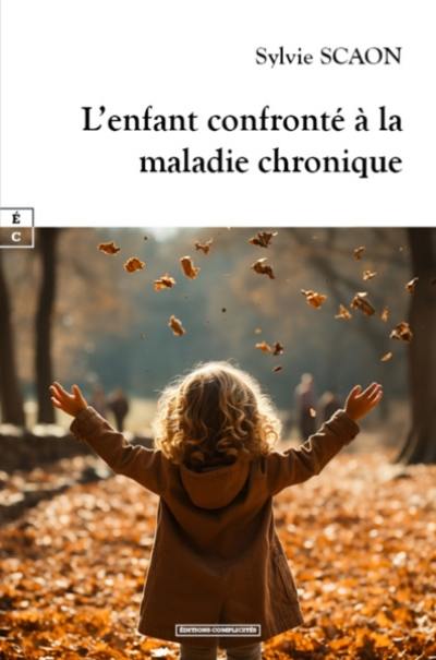 L'enfant confronté à la maladie chronique