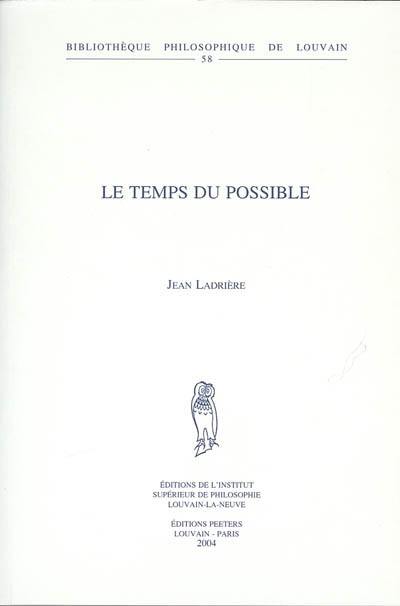 Le temps du possible Le temps du possible