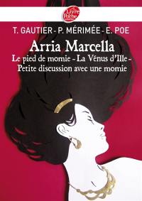 Arria Marcella. Le pied de momie. La Vénus d'Ille