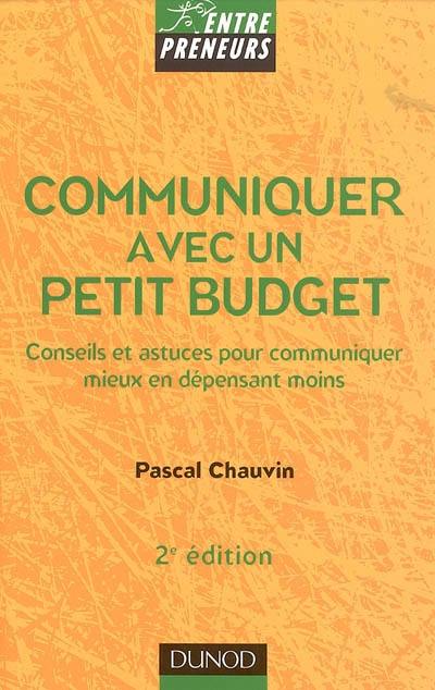 Communiquer avec un petit budget