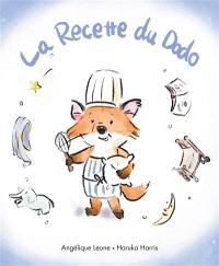 Les bonnes idées de Timothée. Vol. 1. La recette du dodo