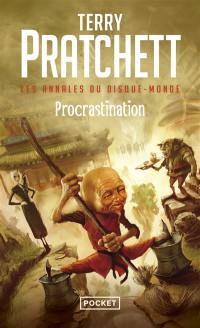 Les annales du Disque-monde. Procrastination