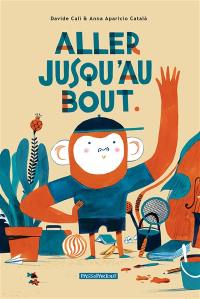 Aller jusqu'au bout