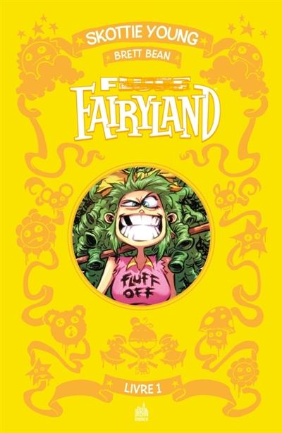 Fluff Fairyland : intégrale. Vol. 1