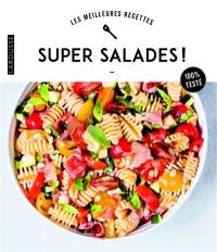 Super salades !