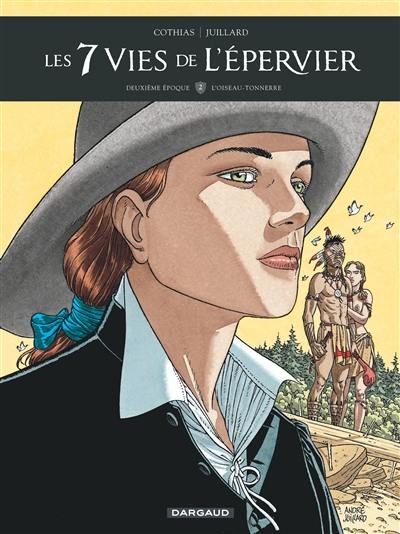 Les 7 vies de l'Epervier : deuxième époque. Vol. 2. L'oiseau-tonnerre