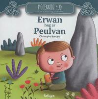 Erwan hag ar peulvan