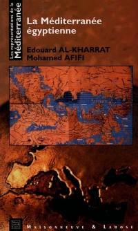 Les représentations de la Méditerranée. Vol. 3. La Méditerranée égyptienne Les représentations de la Méditerranée. Vol. 3. La Méditerranée égyptienne
