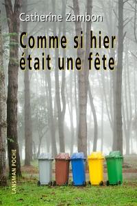 Comme si hier était une fête