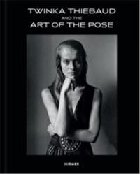 Twinka Thiebaud and the Art of Pose