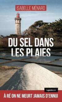 Du sel dans les plaies