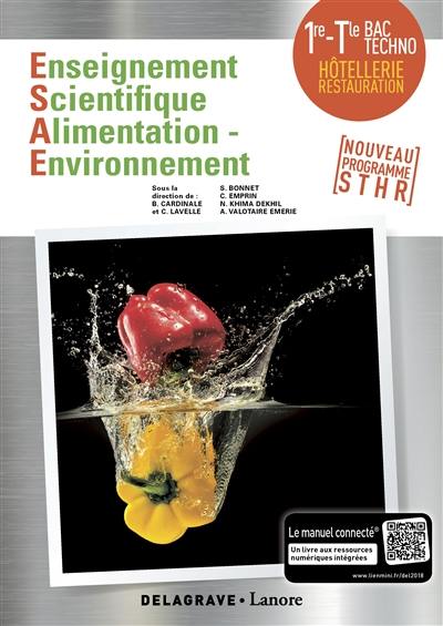 Enseignement scientifique, alimentation environnement 1re-terminale bac techno, hôtellerie restauration : nouveau programme STHR Enseignement scientifique, alimentation environnement 1re-terminale bac techno, hôtellerie restauration : nouveau programme STHR