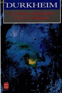 Les formes élémentaires de la vie religieuse : le système totémique en Australie