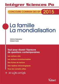 La famille, la mondialisation : concours commun des IEP 2015