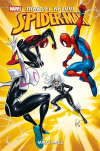 Marvel action Spider-Man. Malchance