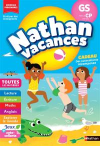 Nathan vacances, GS vers le CP, 5-6 ans : toutes les matières : nouveaux programmes