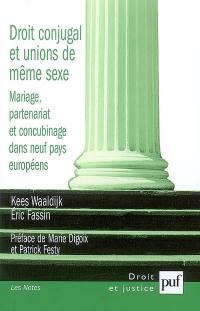 Droit conjugal et unions de même sexe : mariage, partenariat et concubinage dans neuf pays européens