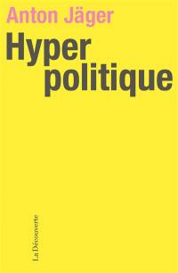 Hyperpolitique