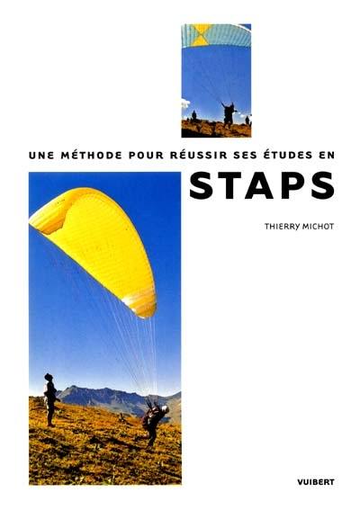 Une méthode pour réussir ses études en STAPS Une méthode pour réussir ses études en STAPS