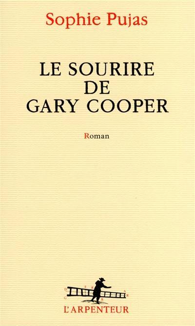Le sourire de Gary Cooper Le sourire de Gary Cooper