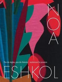 Noa Eshkol : pas de règles, pas de théorie, seulement la passion : exposition, Paris, Musée d'art et d'histoire du judaïsme, du 16 avril au 30 août 2026