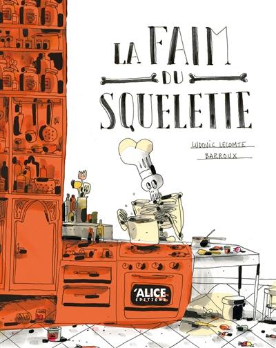 La faim du squelette