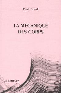 La mécanique des corps