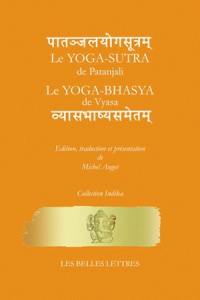 Le Yoga-sûtra de Pantajali. Le yoga-bhasya de Vyasa