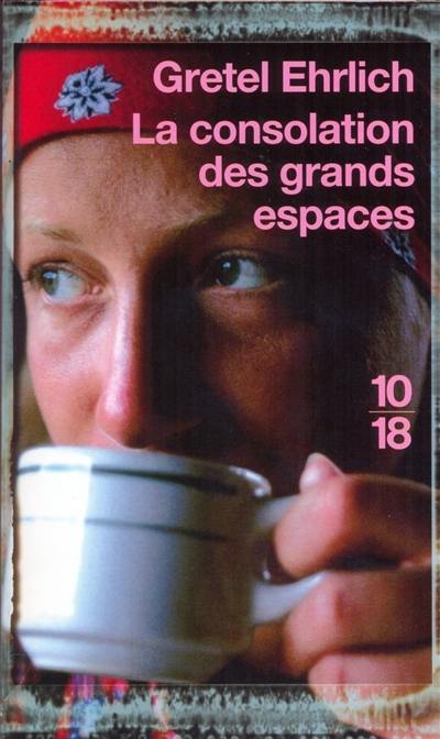 La consolation des grands espaces La consolation des grands espaces