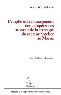 L'emploi et le management des compétences au coeur de la stratégie du secteur hôtelier au Maroc