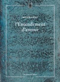 L'entendement d'amour
