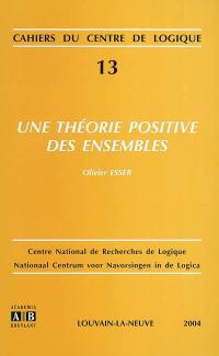 Une théorie positive des ensembles