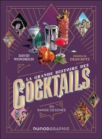 La grande histoire des cocktails : en bande dessinée